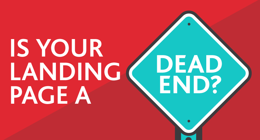 is your landing page a dead end